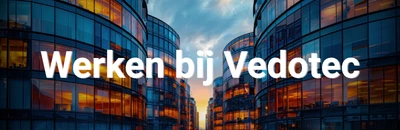 Werken bij Vedotec